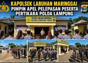 Kapolsek Labuhan Maringgai Pimpin Apel Pelepasan Peserta Pertikara Polda Lampung