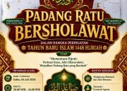Camat Padang Ratu Ajak Warga Bersholawat Sambut Tahun Baru Islam 1448 H