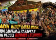 JARANAN LAMTIM HIDUP KARNA WARGA , DI HARAPKAN PEMDA LAMTIM LEBIH PEDULI BUDAYA SENDIRI