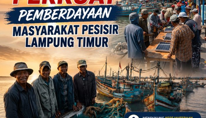 PHE OSES PERKUAT PEMBERDAYAAN MASYARAKAT PESISIR LAMPUNG TIMUR,