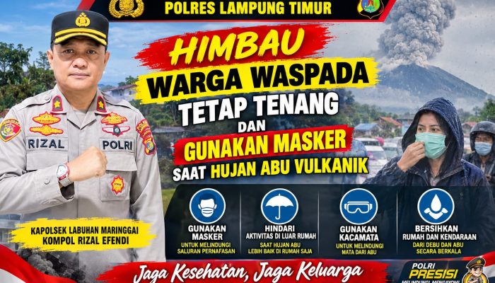 POLSEK LABUHAN MARINGGAI POLRES LAMPUNG TIMUR HIMBAU WARGA TETAP TENANG DAN GUNAKAN MASKER SAAT HUJAN ABU VULKANIK