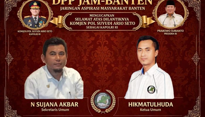 DPP JAM-Banten Ucapkan Selamat Atas Dilantiknya Komjen Pol Suyudi Ario Seto Sebagai Kapolri Baru